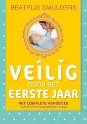 Omslag van Veilig door het eerste jaar met je baby