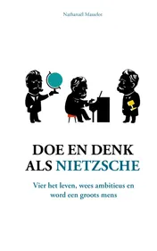 Omslag van Doe en denk als Nietzsche
