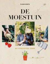 Omslag van De moestuin - my stressfree zone