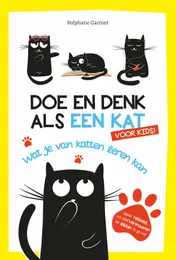 Omslag van Doe en denk als een kat voor kids