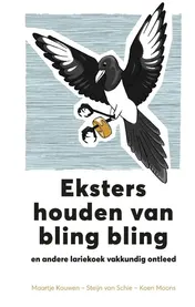 Omslag van Eksters houden van bling bling