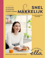 Omslag van Deliciously Ella Snel & makkelijk