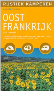 Omslag van Rustiek kamperen in Oost-Frankrijk
