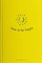 Omslag van How to be happy