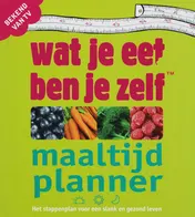 Omslag van Wat je eet ben je zelf maaltijdplanner