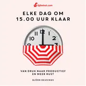 Omslag van Tijdwinst - Elke dag om 15.00 uur klaar