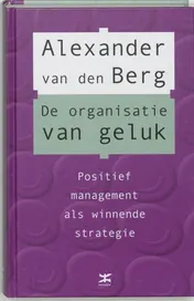 Omslag van De organisatie van geluk