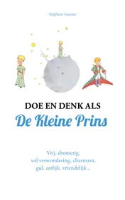 Omslag van Doe en denk als De Kleine Prins