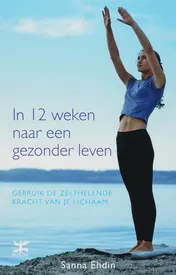 Omslag van In 12 weken naar een gezonder leven