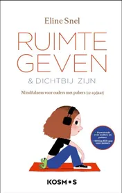 Omslag van Ruimte geven & dichtbij zijn