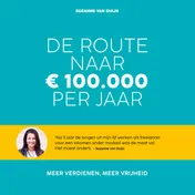 Omslag van De route naar 100.000 euro per jaar