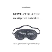 Omslag van Bewust slapen en uitgerust ontwaken