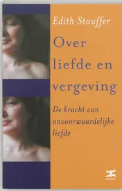 Omslag van Over liefde en vergeving