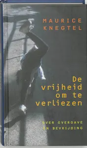 Omslag van De vrijheid om te verliezen