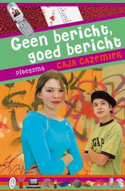 Omslag van Geen bericht, goed bericht