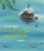 Omslag van Meneer Big gaat naar de haaien