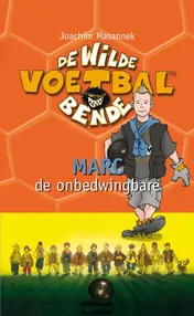 Omslag van Marc de onbedwingbare