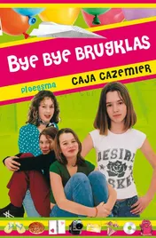 Omslag van Bye bye brugklas