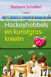Omslag van Hockeyhobbels en kunstgrasknieen