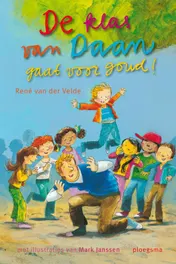 Omslag van De klas van Daan gaat voor goud!