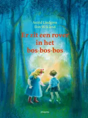 Omslag van Er zit een rover in het bos-bos-bos