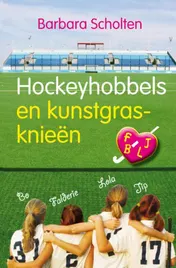 Omslag van Hockeyhobbels en kunstgrasknieën