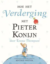 Omslag van Hoe het verderging met Pieter konijn