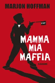 Omslag van Mamma mia maffia