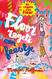 Omslag van Floor regelt een feestje