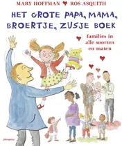 Omslag van Het grote papa, mama, broertje, zusje boek