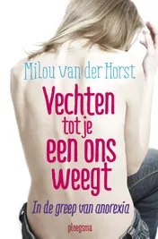 Omslag van Vechten tot je een ons weegt
