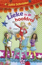 Omslag van Lieke in de hoofdrol