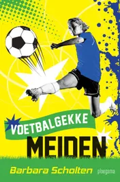 Omslag van Voetbalgekke meiden