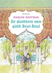 Omslag van De dochters van sjeik Boul-Boul