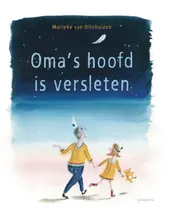 Omslag van Oma's hoofd is versleten
