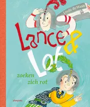 Omslag van Lance en Lot zoeken zich rot