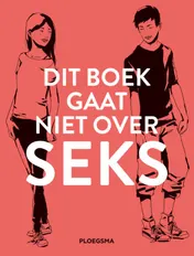 Omslag van Dit boek gaat niet over seks