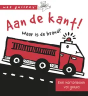 Omslag van Aan de kant! Waar is de brand?