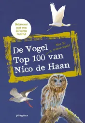 Omslag van De vogel top 100 van Nico de Haan