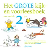 Omslag van Het grote kijk-en voorleesboek voor rond de 2 jaar