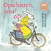 Omslag van Opschieten, oma!