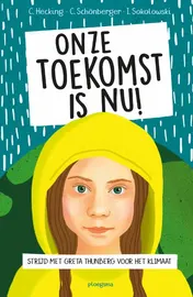 Omslag van Onze toekomst is nu!
