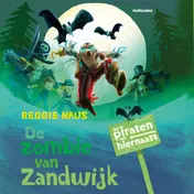 Omslag van De piraten van hiernaast: De zombie van Zandwijk