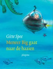 Omslag van Meneer Big gaat naar de haaien