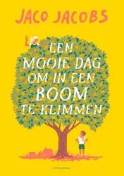 Omslag van Een mooie dag om in een boom te klimmen