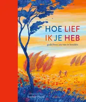 Omslag van Hoe lief ik je heb