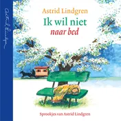 Omslag van Ik wil niet naar bed