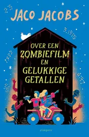 Omslag van Over een zombiefilm en gelukkige getallen