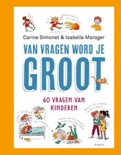 Omslag van Van vragen word je groot