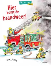 Omslag van Hier komt de brandweer!